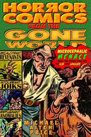 Książka Horror Comics from the Gone World Michael Aitch Price