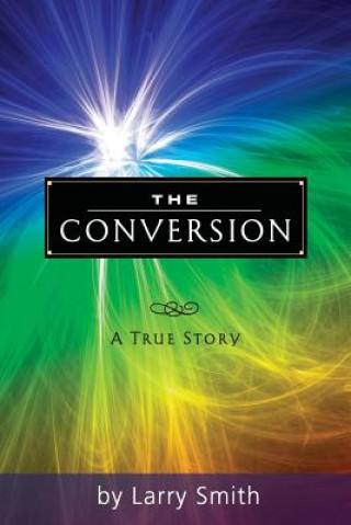 Buch The Conversion Larry Smith