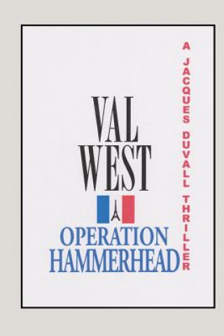 Knjiga Operation Hammerhead Val West