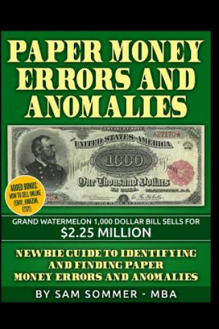 Könyv Paper Money Errors and Anomalies Sam Sommer - Mba
