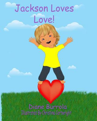 Kniha Jackson Loves Love Diane Burrola