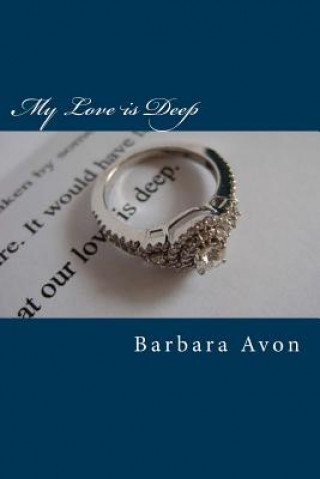 Carte My Love is Deep Barbara Avon