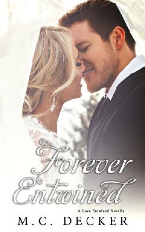 Libro Forever Entwined M C Decker