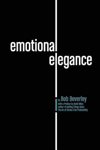 Kniha Emotional Elegance Bob Beverley