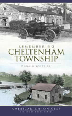Kniha Remembering Cheltenham Township Donald Scott