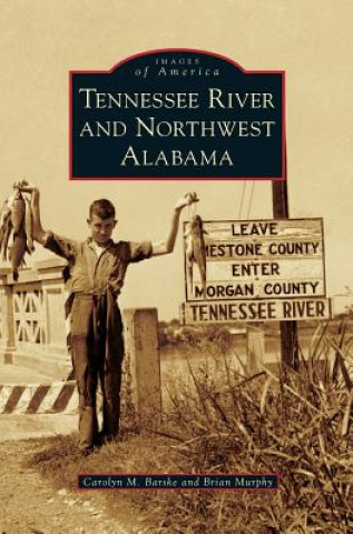 Carte Tennessee River and Northwest Alabama Carolyn M Barske