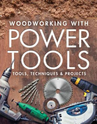 Kniha Woodworking with Power Tools Editors of Fine Woodworking