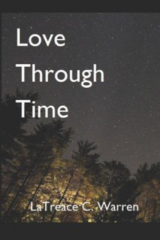 Boek Love Through Time Latreace C Warren