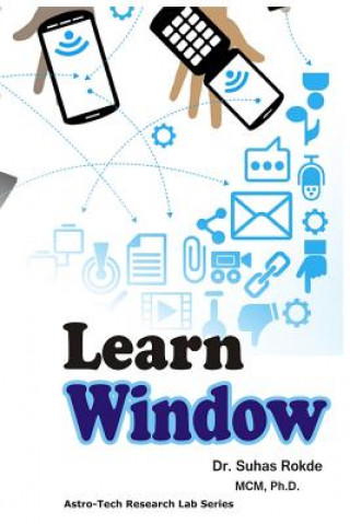 Knjiga Learn Windows: Microsoft Dr Suhas S Rokde