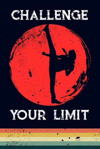 Buch Challenge Your Limit Scott Maxwell
