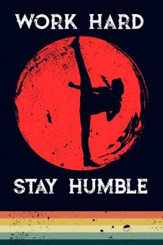 Boek Work Hard Stay Humble Scott Maxwell
