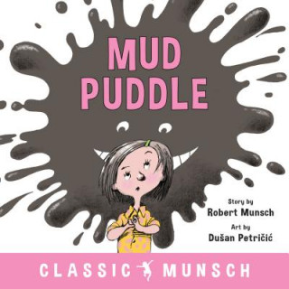 Książka Mud Puddle Robert Munsch