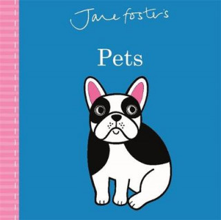 Knjiga Jane Foster's Pets Jane Foster