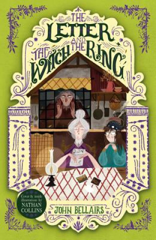 Kniha Letter, the Witch and the Ring - The House With a Clock in Its Walls 3 John Bellairs