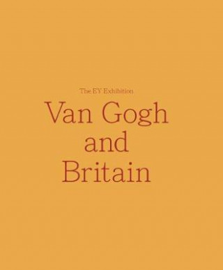 Boek Van Gogh and Britain Carol Jacobi