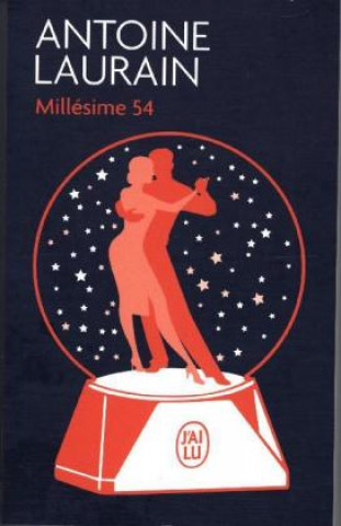Knjiga Millesime 54 Antoine Laurain