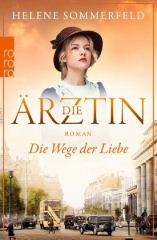 Книга Die Ärztin: Die Wege der Liebe Helene Sommerfeld