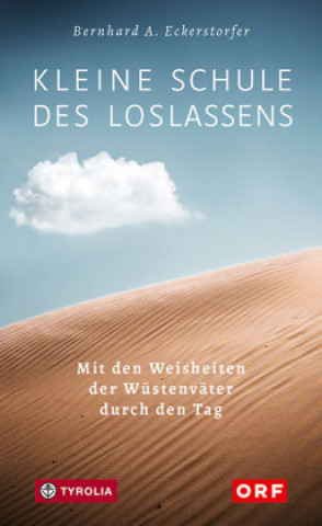 Книга Kleine Schule des Loslassens Bernhard A. Eckerstorfer