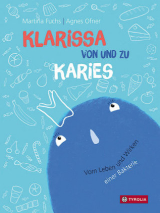 Kniha Klarissa von und zu Karies Martina Fuchs