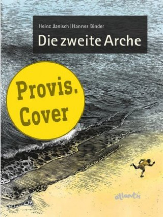Kniha Die zweite Arche Heinz Janisch