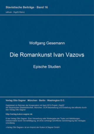 Kniha Die Romankunst Ivan Vazovs Wolfgang Gesemann