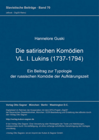 Carte Die satirischen Komoedien VL. I. Lukins (1737-1794) Hannelore Guski