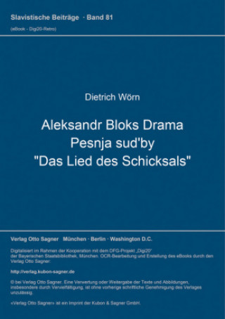 Kniha Aleksandr Bloks Drama Pesnja sud'by "Das Lied des Schicksals" Dietrich Wörn