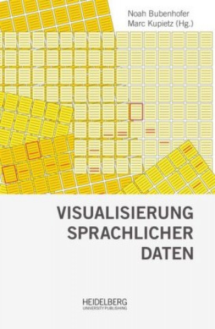 Kniha Visualisierung sprachlicher Daten Noah Bubenhofer