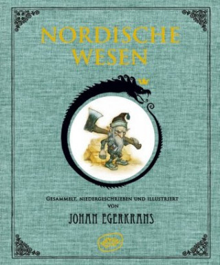 Kniha Nordische Wesen Johan Egerkrans
