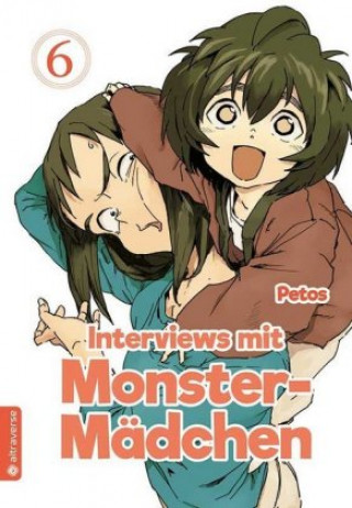 Kniha Interviews mit Monster-Mädchen. Bd.6 Petos