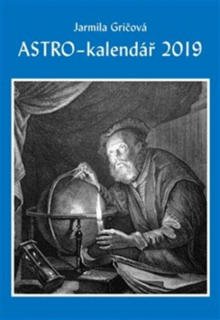 Knjiga Astro-kalendář 2019 Jarmila Gričová