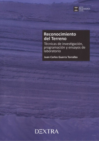 Kniha RECONOCIMIENTO DEL TERRENO JUAN CARLOS GUERRA TORRALBO