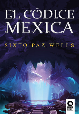 Kniha codice mexica SIXTO PAZ WELLS