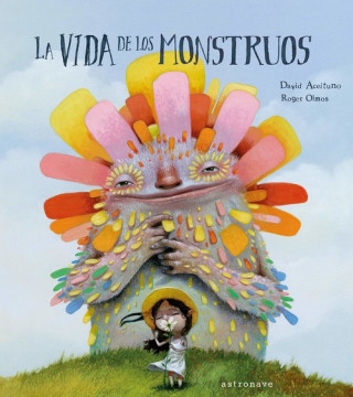 Kniha LA VIDA DE LOS MONSTRUOS DAVID ACEITUNO