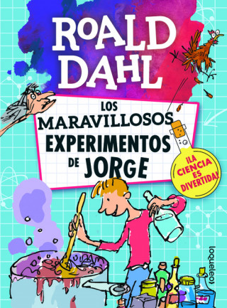Kniha LOS MARAVILLOSOS EXPERIMENTOS DE JORGE Roald Dahl