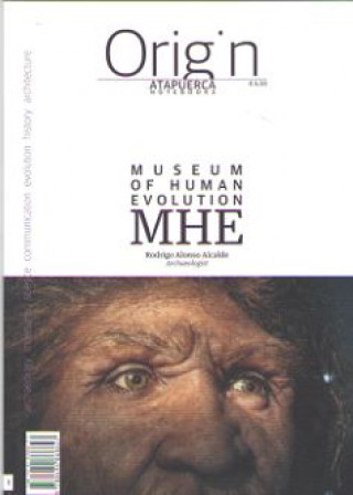 Livre MUSEUM OF HUMAN EVOLUTION MHE RODRIGO ALONSO ALCALDE