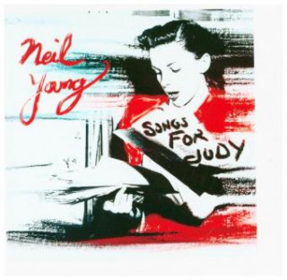 Audio Songs For Judy, 1 Audio-CD Neil Young