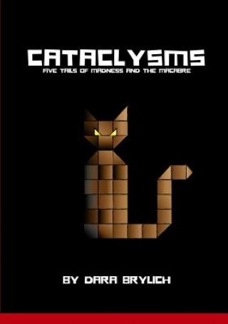 Kniha Cataclysms DARA BRYLICH