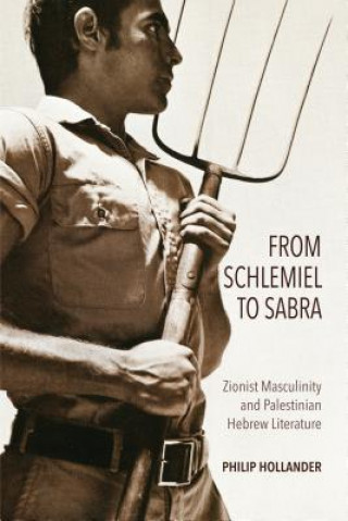 Carte From Schlemiel to Sabra Philip Hollander