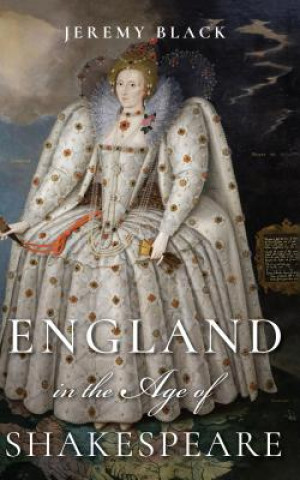 Libro England in the Age of Shakespeare Jeremy Black