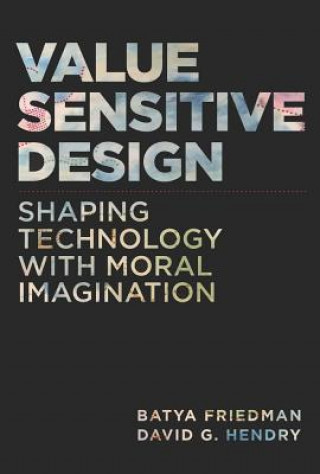 Knjiga Value Sensitive Design Batya Friedman