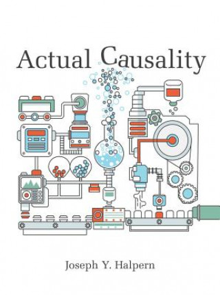 Kniha Actual Causality Joseph Y. Halpern