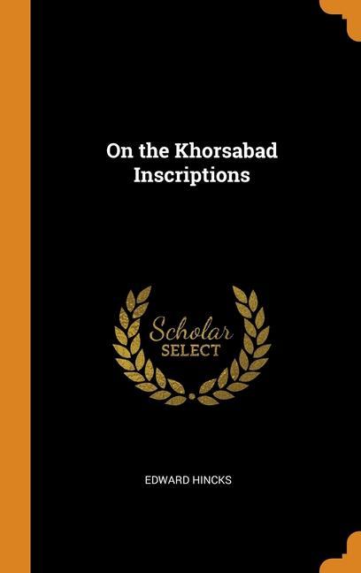 Könyv On the Khorsabad Inscriptions EDWARD HINCKS