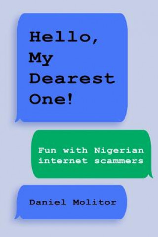 Knjiga Hello, My Dearest One! DANIEL MOLITOR