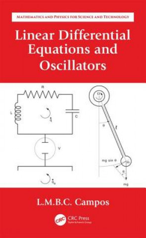 Kniha Linear Differential Equations and Oscillators Braga da Costa Campos