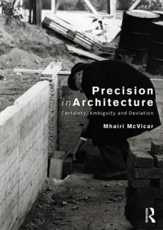 Libro Precision in Architecture McVicar