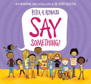 Kniha Say Something! Peter H. Reynolds