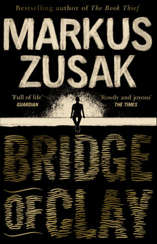 Książka Bridge of Clay Markus Zusak