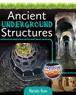 Carte Ancient Underground Structures Natalie Hyde