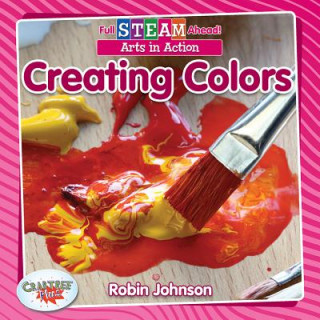 Книга Creating Colors Robin Johnson
